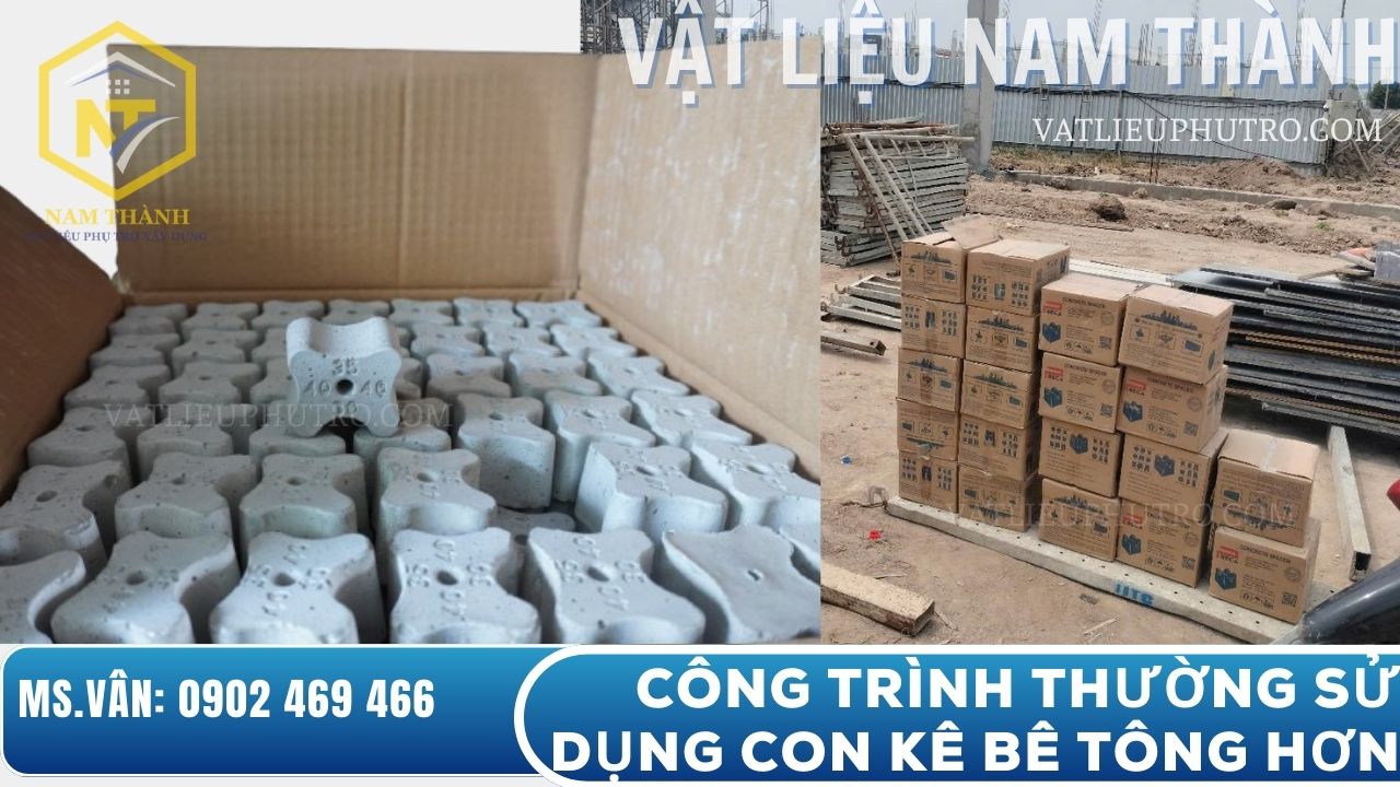 Các công trình xây dựng thường sử dụng con kê bê tông thay cho con kê nhựa vì bền chắc và giá thành hợp lý – Vật tư Nam Thành