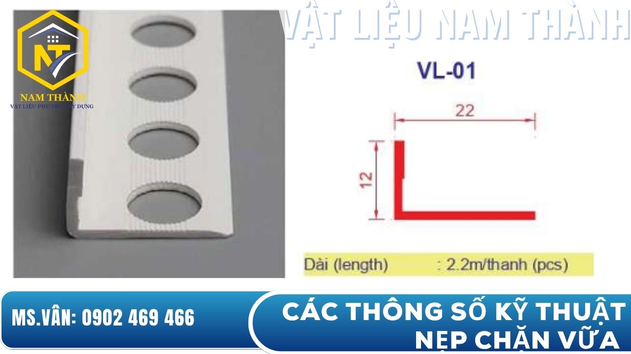 Các thông số kỹ thuật của nẹp chặn vữa VL 01