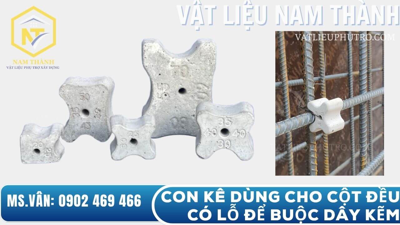 Con kê bê tông dùng cho cột có lỗ để buộc dây kẽm, giúp cố định thép chắc chắn khi đổ bê tông – Vật tư Nam Thành