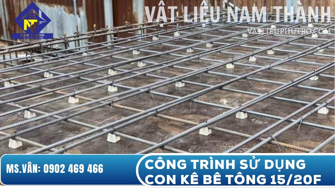 công trình sử dụng con kê bê tông 15/20F