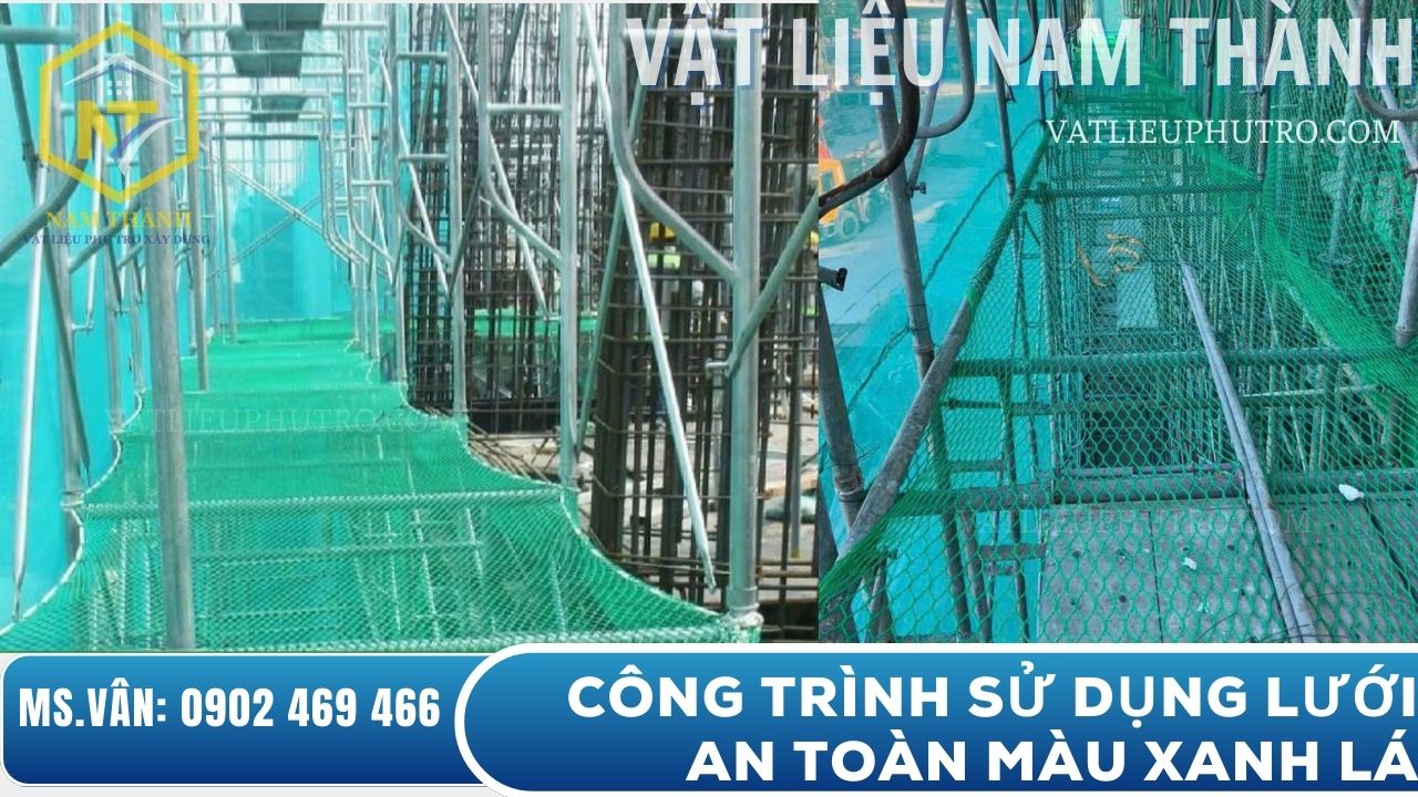 Công trình xây dựng sử dụng lưới bảo hộ an toàn màu xanh lá để che chắn và chống rơi vật liệu – Vật tư Nam Thành