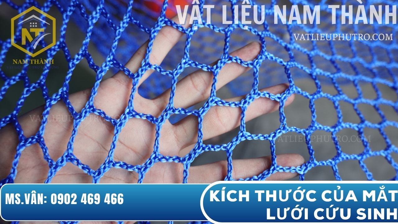 Kích thước mắt lưới cứu sinh dùng trong công trình xây dựng, đảm bảo độ bền và an toàn cao – Vật tư Nam Thành