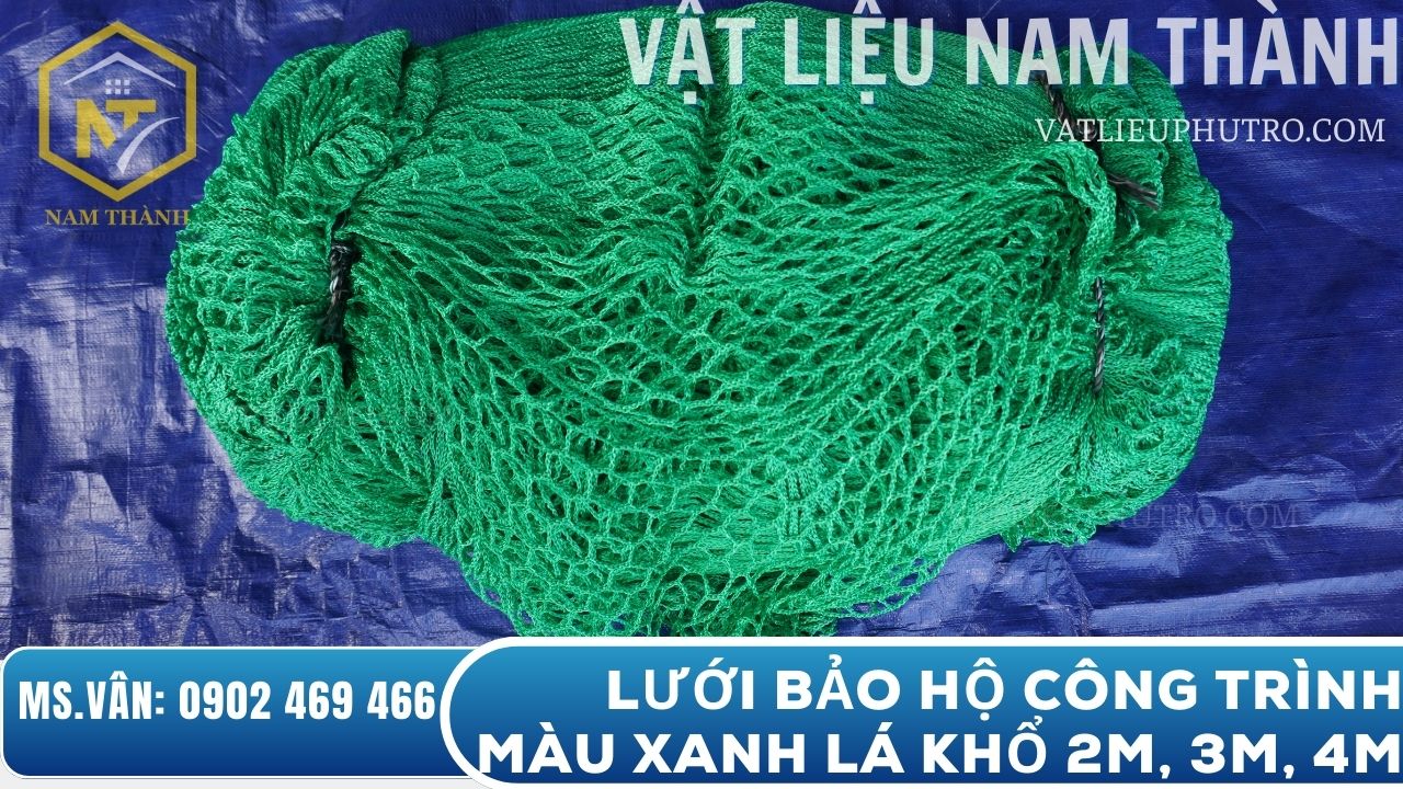 Lưới bảo hộ công trình màu xanh lá, bền chắc, dùng che chắn và bảo vệ an toàn cho công trình xây dựng – Vật tư Nam Thành