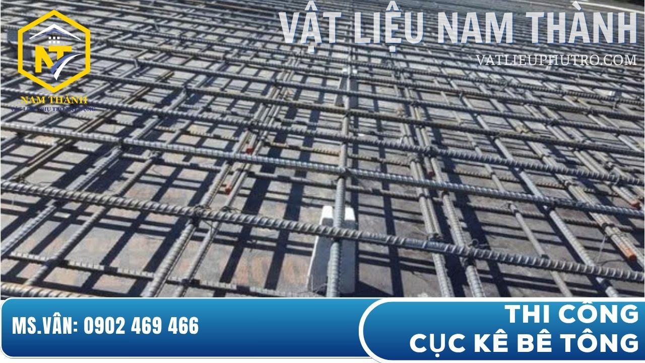 Thi công cục kê bê tông