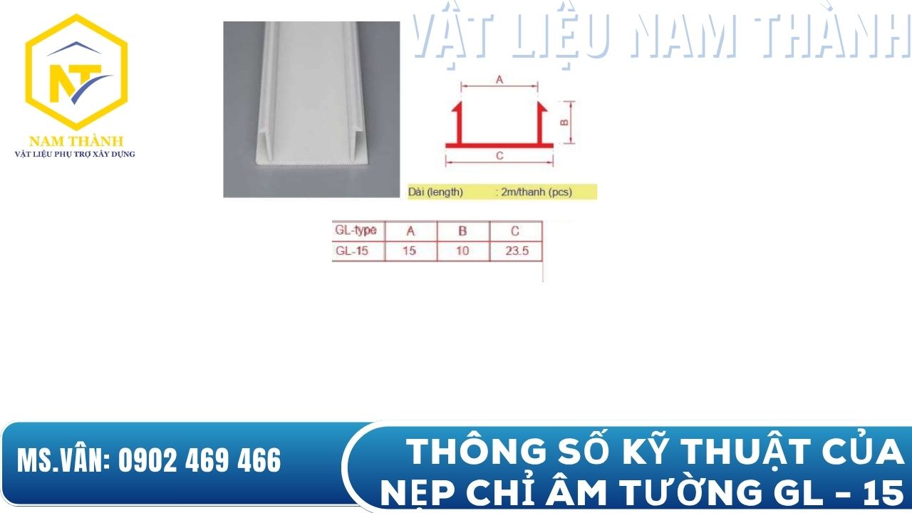 Thông số kỹ thuật của nẹp chỉ âm tường GL 15