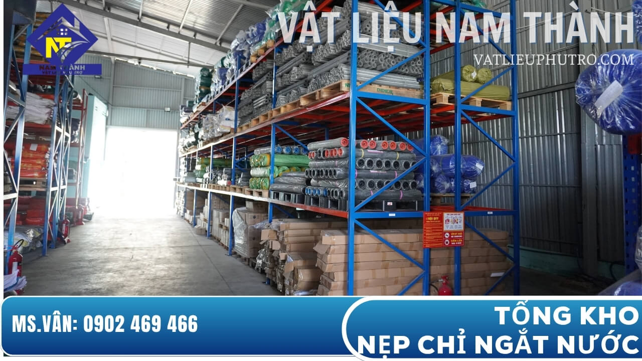 Tổng kho nẹp chỉ ngắt nước vật tư Nam Thành