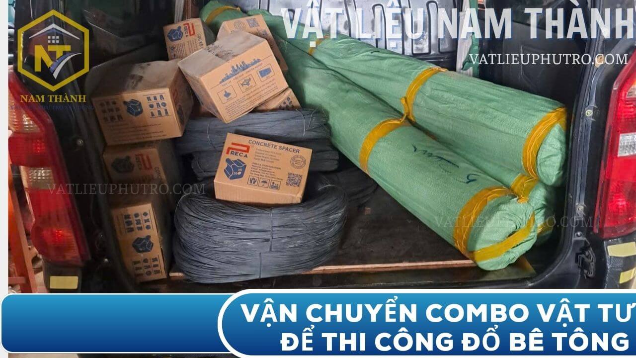 Vận chuyển combo vật tư thi công đổ bê tông gồm con kê bê tông, nilon lót sàn, kẽm buộc thép, giao tận công trình – Vật tư Nam Thành