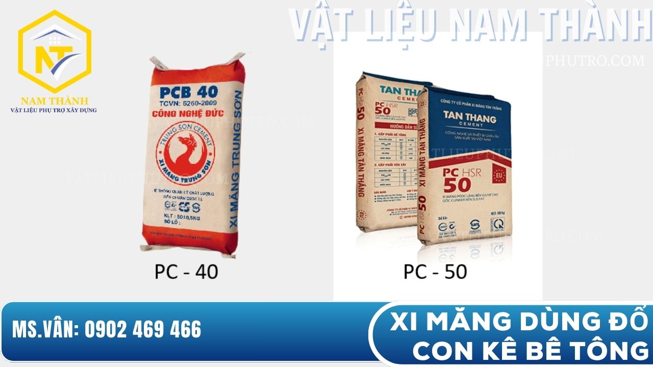 Xi măng dùng để đổ con kê bê tông
