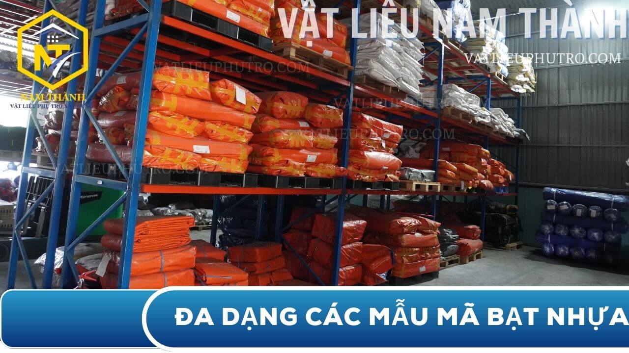 Đa dạng c&aacute;c mẫu m&atilde; bạt nhựa đ&aacute;p ứng mọi y&ecirc;u cầu khắt khe của c&ocirc;ng tr&igrave;nh.