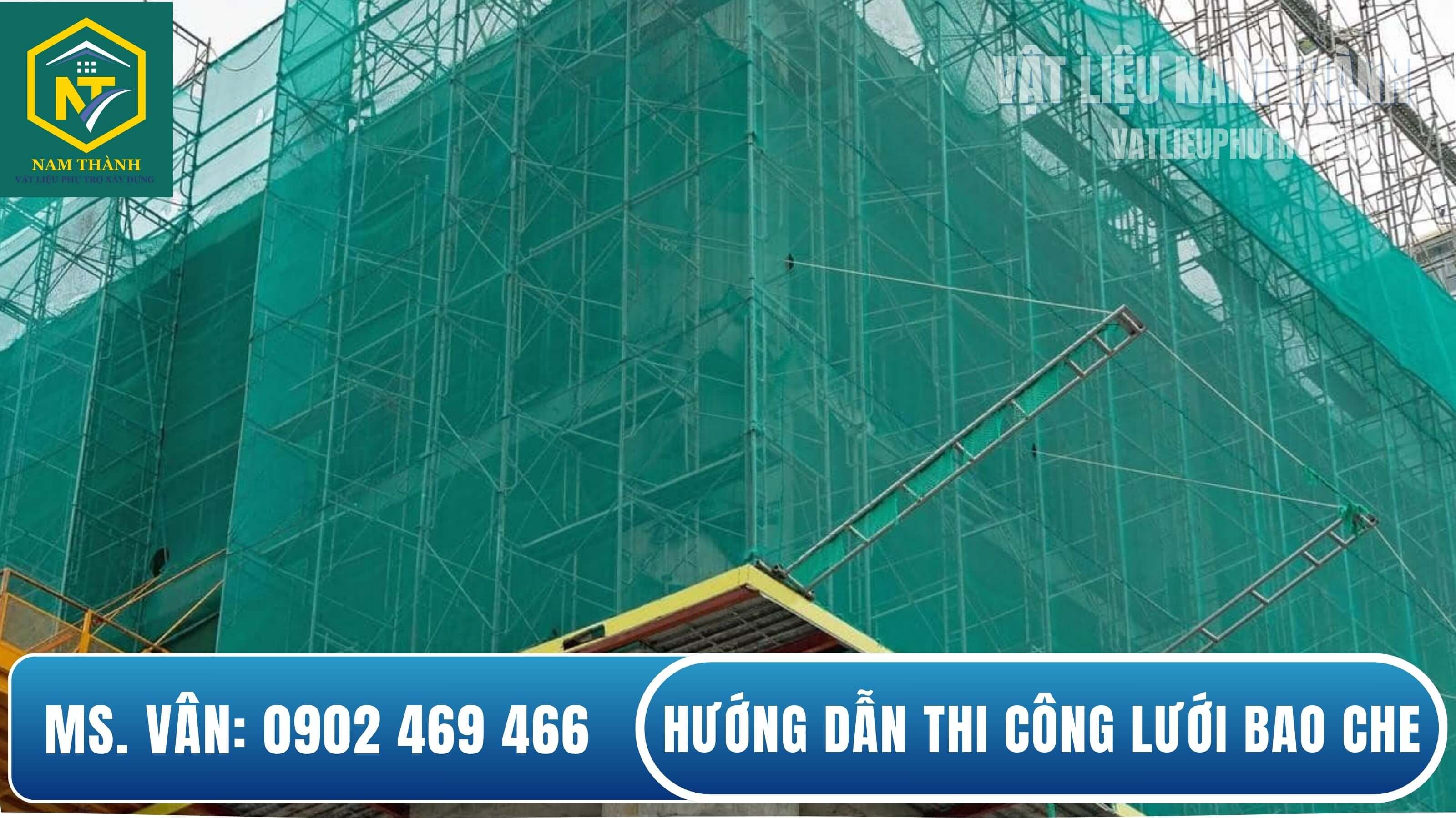 Cách lắp đặt lưới bao che