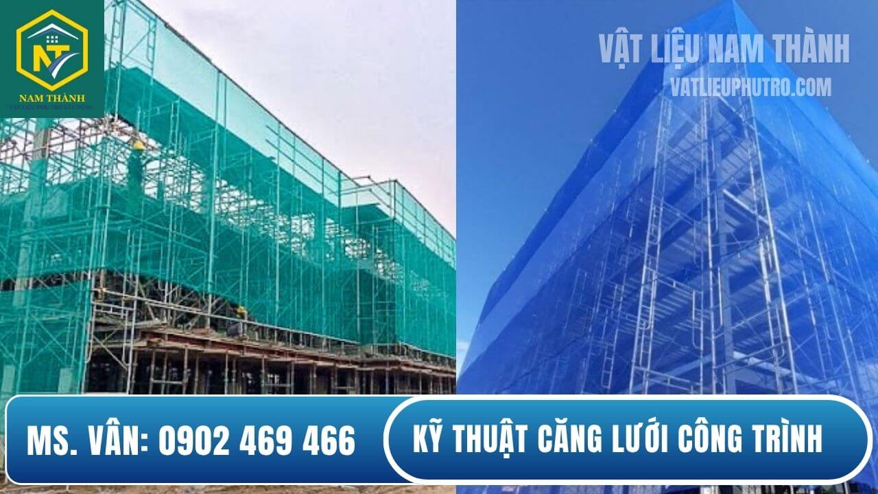 Cách lắp lưới công trình