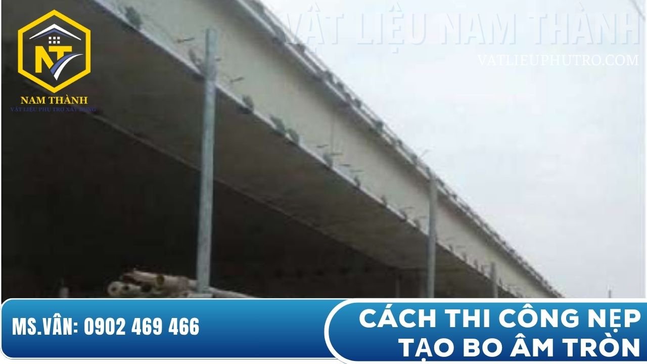 Cách thi công nẹp tạo bo âm tròn