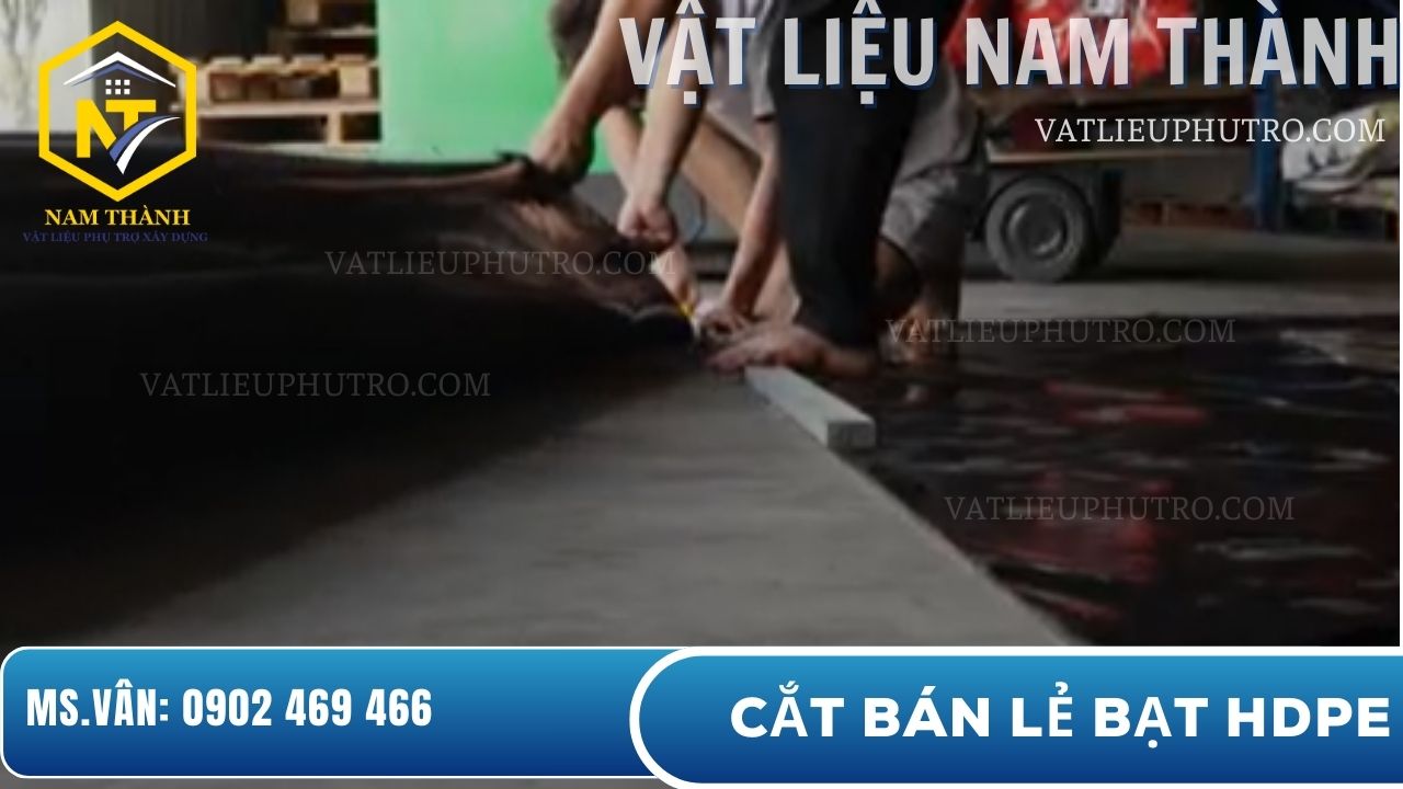 Cắt bán lẻ bạt HDPE lót ao