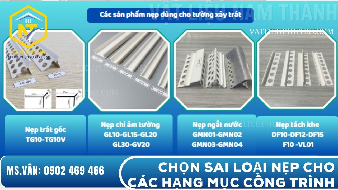 Chọn sai loại nẹp cho hạng mục công trình có thể gây nứt vỡ, mất thẩm mỹ và giảm độ bền – Vật tư Nam Thành