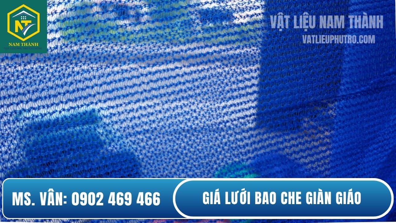Giá lưới bao che giàn giáo
