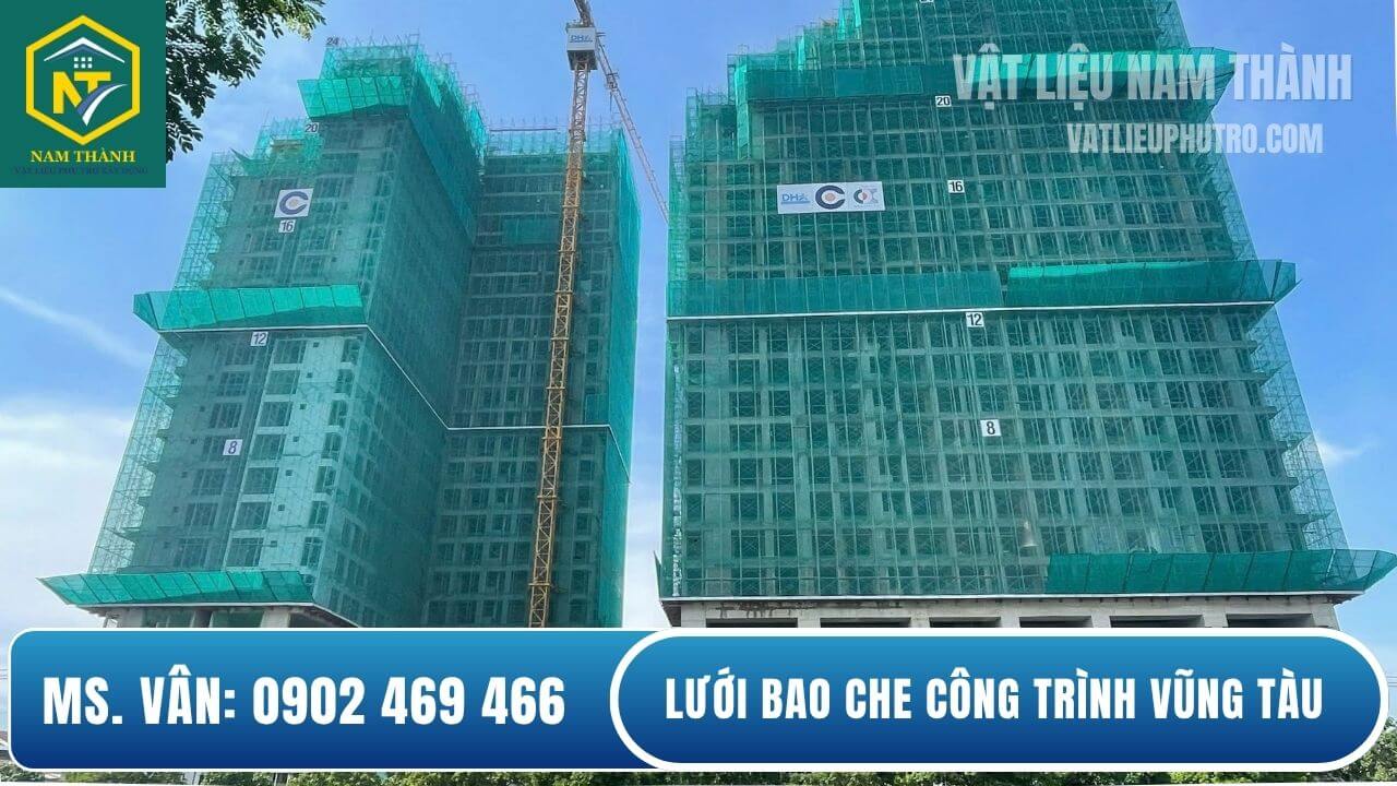 Lưới bao che công trình Vũng Tàu