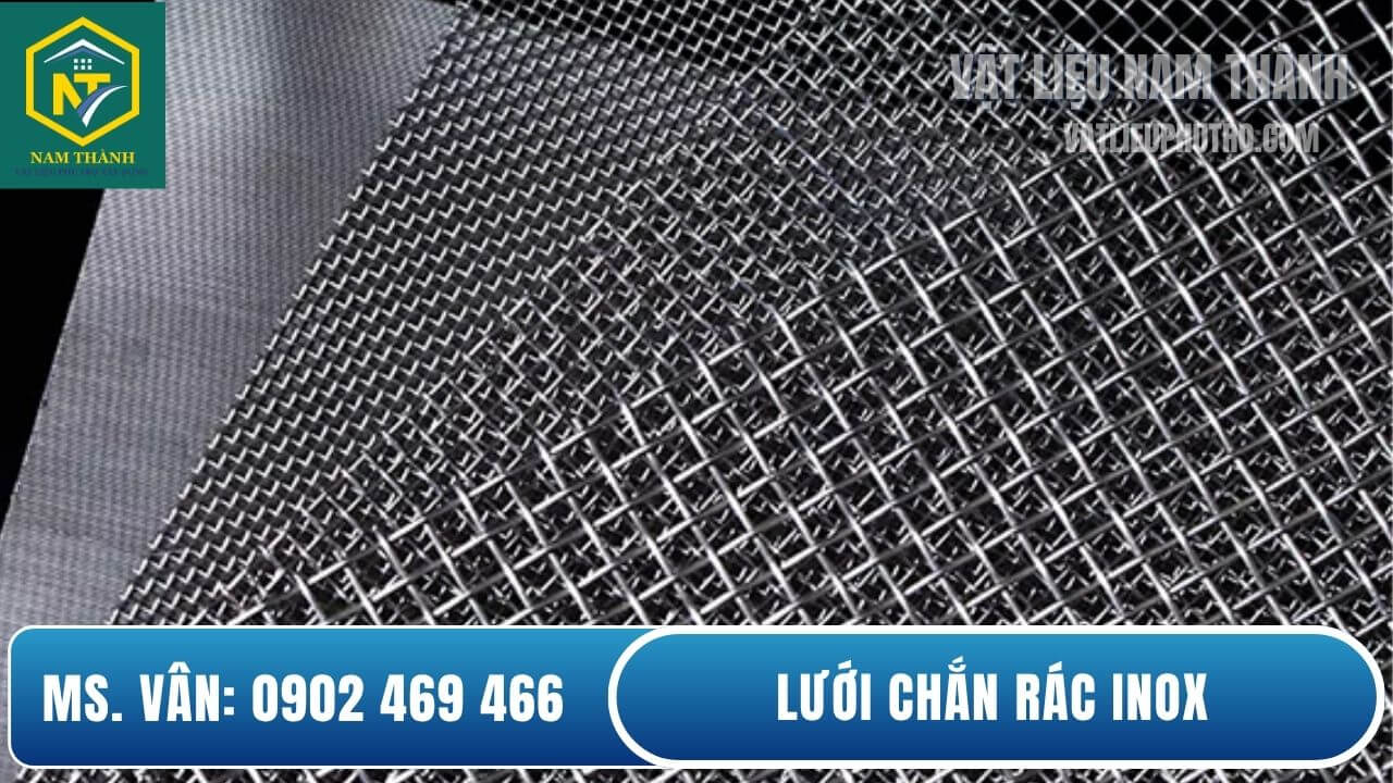 Những ứng dụng thực tế của lưới chắn rác inox 304