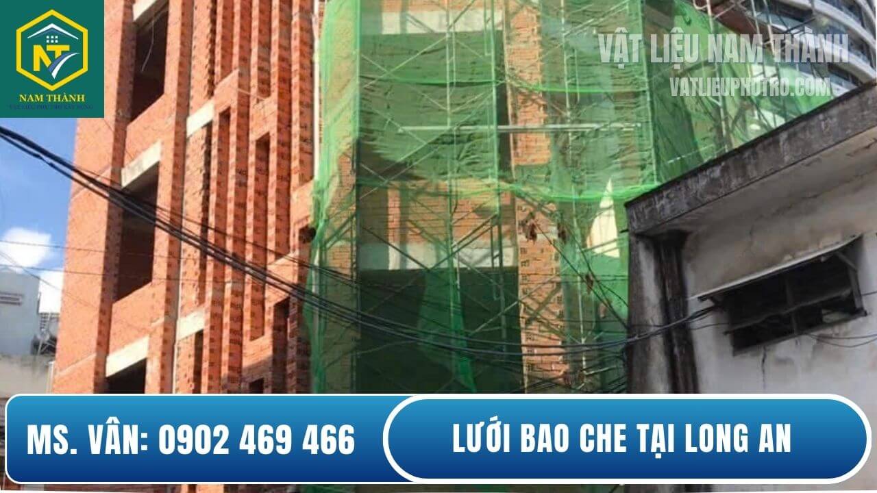 Lưới che bụi công trình Long An