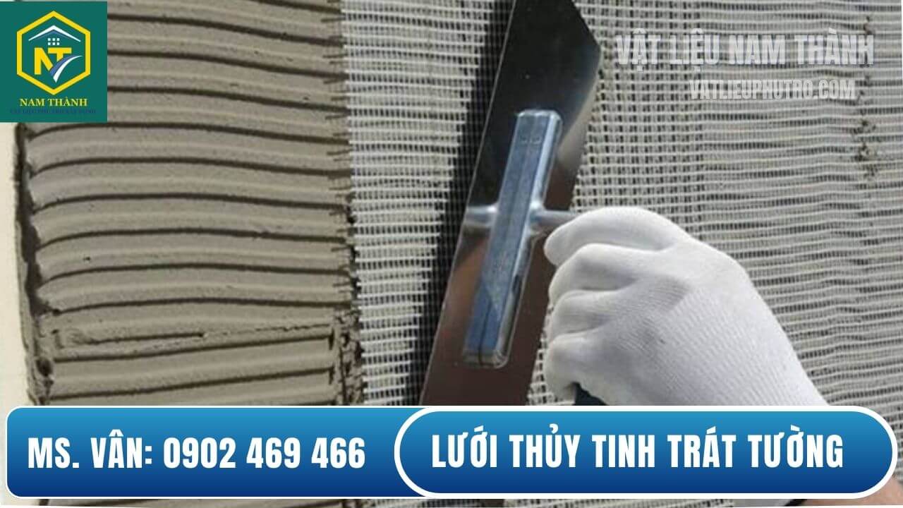 Lưới thủy tinh trát tường
