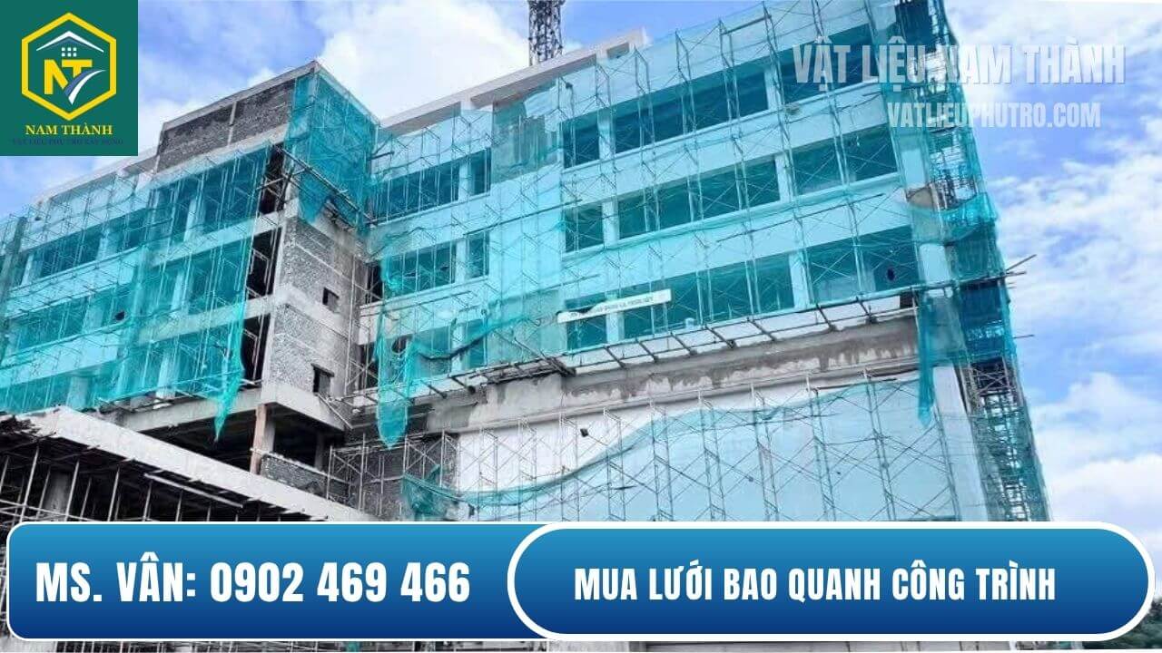 Mua lưới bao quanh công trình