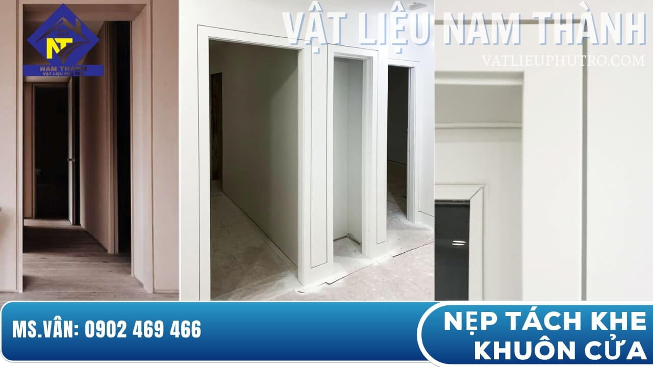 Nẹp tách khe khuôn cửa