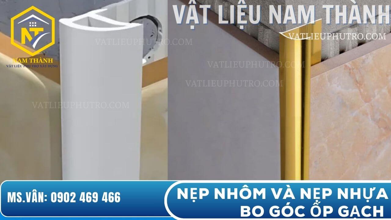 Ph&acirc;n biệt nẹp nh&ocirc;m v&agrave; nẹp nhựa bo g&oacute;c